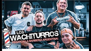 LOS WACHITURROS Y LA BARBERIA VIRAL EN ARGENTINA | EL CORTE - CONVERSACIONES INFAMES Cap.1