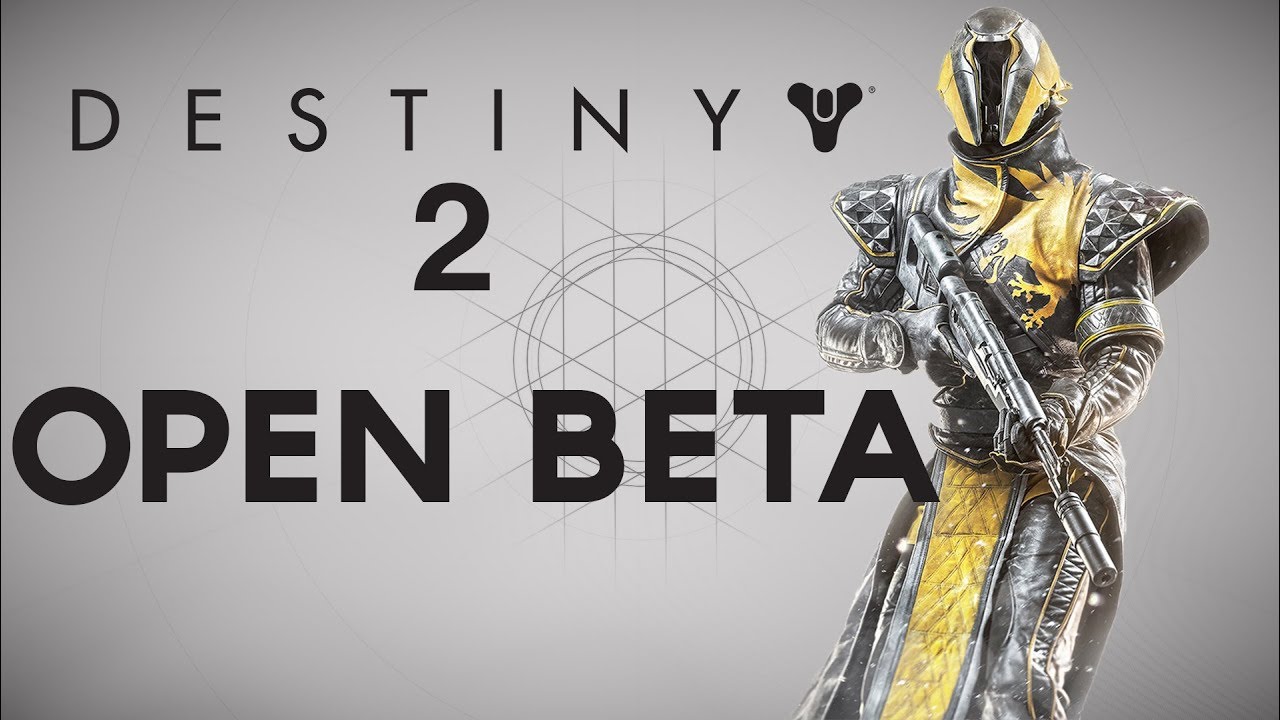 DESTINY 2 OPEN BETA - YouTube