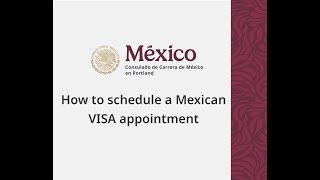 How to schedule a Mexican VISA appointment