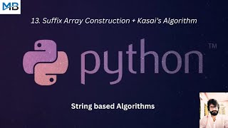 13.Suffix Array Construction and Kasai’s Algorithm in Python