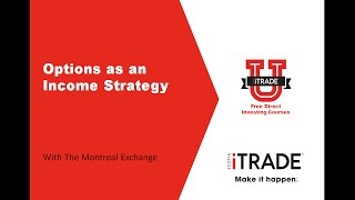 Options as an Income Strategy with The Montreal Exchange