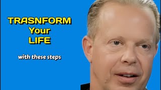 5 Steps to TRANSFORM Your LIFE: Start Now | Dr. Joe Dispenza