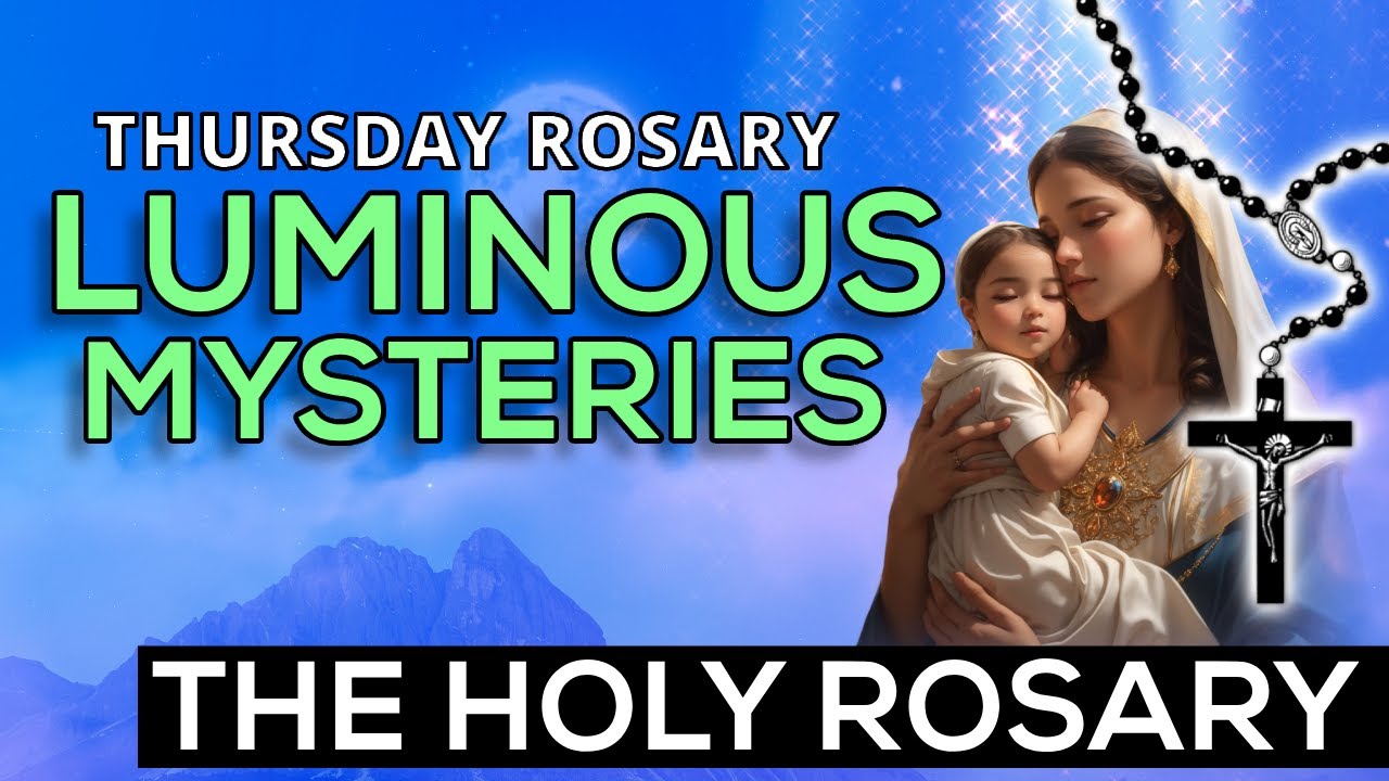 TODAY HOLY ROSARY: LUMINOUS MYSTERIES, ROSARY THURSDAY🌹JANUARY 18, 2024 ...