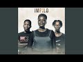 IMPILO (feat. Zandile & Siya)
