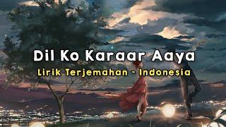 Dil Ko Karaar Aaya Neha Kakkar Lirik Terjemahan Indonesia
