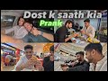 Dost k saath kia luckyone mai prank 🤣 | day spent with manav 🤓 | jummah or biryani 🤤