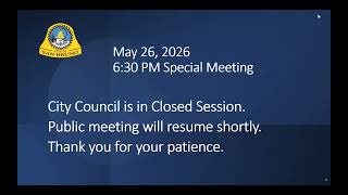 San Bruno City Council Special and Regular Meetings, May 26, 2026