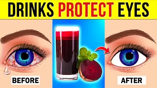 8 Drinks That Protect Eyes and Repair Vision