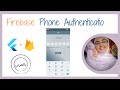 Flutter Firebase tutorial  -  Phone number OTP Authentication  الشرح بالعربي