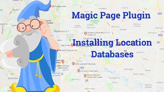 Magic Page Plugin Training Basic Features - Installing Location Databases - Best Mass Page Builder