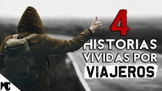 4 Historias ATERRADORAS vividas por VIAJEROS II │ MundoCreepy