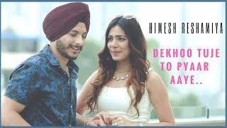 DEKHU TUJHE TO PYAAR AAYE HD _ APNE | Himesh Reshammiya | New Romantic Hindi Songs 2018 | Lazy Boy