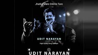 Goli Mare Tera Dupatta Full Song High Quality 320kbps ।। Udit Narayan।। Jhatka Mare