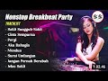 DJ Breakbeat Party Nonstop, Sakit Sungguh Sakit, Cinta Sempurna #dj #djremix #djviral