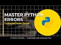 Python Error Handling: Master Try/Except Blocks in 5 Minutes