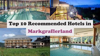 Top 10 Recommended Hotels In Markgraflerland | Luxury Hotels In Markgraflerland