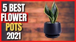 Flower Pot | Best Flower Pots 2021