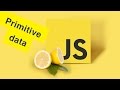 Javascript Tutorial | Primitive Data Types | Ep6