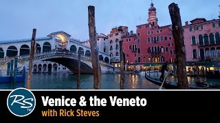 Italy: Venice & the Veneto – Rick Steves Travel Talks