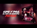 El que se enamora pierde-King y Paúl (Prod by. Sayko)