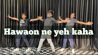 Hawaon Ne Yeh Kaha Dance Cover Bollywood | Choreography Abhi Kashiyal