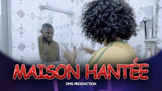 Maison Hantée - Nouveau  Films complet  (DMG Production)