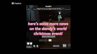 SOME NEW LEAKS AND NEWS FOR THE DANDY’S WORLD CHRISTMAS EVENT!