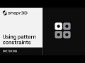 Shapr3D Manual - Using pattern constraints | Sketching