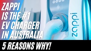 Zappi Is The #1 EV Charger In Australia - 5 REASONS WHY