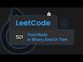 LeetCode 501 - Find Mode in Binary Search Tree (JavaScript)