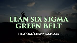 Lean Six Sigma Green Belt Certification Program | Interactive On-Demand Learning