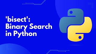 Binary Search Masterclass: Python's Bisect Module Explained | Hands-on Python Tutorial