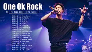 【One Ok Rock】ワンオクメドレー| ワンオクフルアルバム | Best Songs Of One Ok Rock