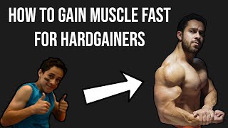 How to Build Muscle FAST for Skinny Guys (Hardgainers)