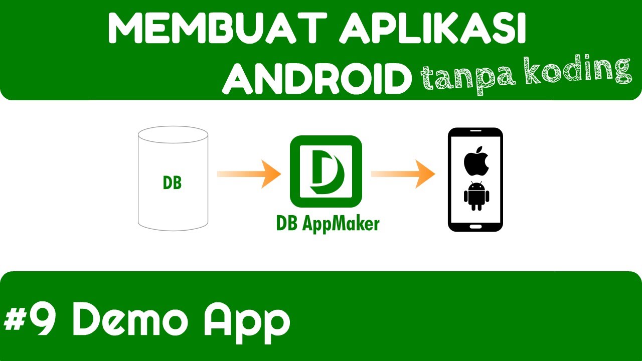 Cara Membuat Aplikasi Android TANPA KODING - #9 Demo DB AppMaker - YouTube