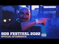 909 FESTIVAL 2022 ▪ Official Aftermovie