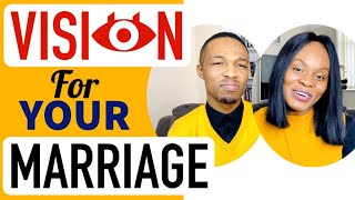 Vision for your Marriage// Prerequisite to Synergy