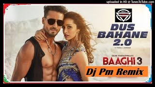 Dus Bahane 2.0 Remix-(Hindi New Party Dance Mix 2021)-Dj Pm & Sd(#Puja Spacial)-2021