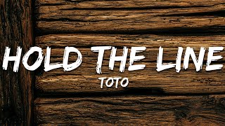 Toto - Hold The Line (Lyrics)