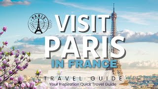 VISIT PARIS in France 🇫🇷 | Tips On PLACES | Paris 2024 | TRAVEL GUIDE
