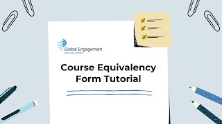 Course Equivalency Form Tutorial
