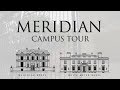 Meridian Campus Tour