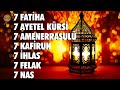 7 Fatihah 7 Ayatul Kursi 7 Amanarrasulu 7 Kafirun 7 Ikhlas 7 Falaq 7 Nas Qur'an Al Kareem Ruqyah