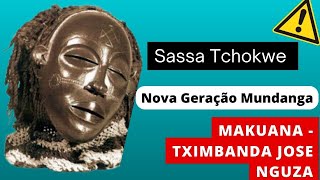 NOVA GERAÇÃO MUNDANGA - NDAKO JIPI / MAKUANA / TXIMBANDA JOSE NGUZA