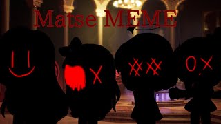 Matse MEME || Gacha Life (ft. My Dark Deception OC)