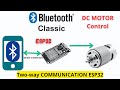 How to control DC motor with L298N driver and ESP32 using Bluetooth Classic @TMEEducation