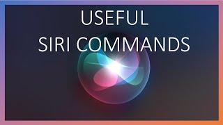 Siri Commands that you will find useful - (iOS 15 - Late 2021)