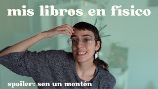 todos los libros que tengo por leer en físico | TBR ⌛📚