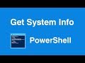 Windows Powershell Get System Information