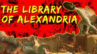 The Library of Alexandria